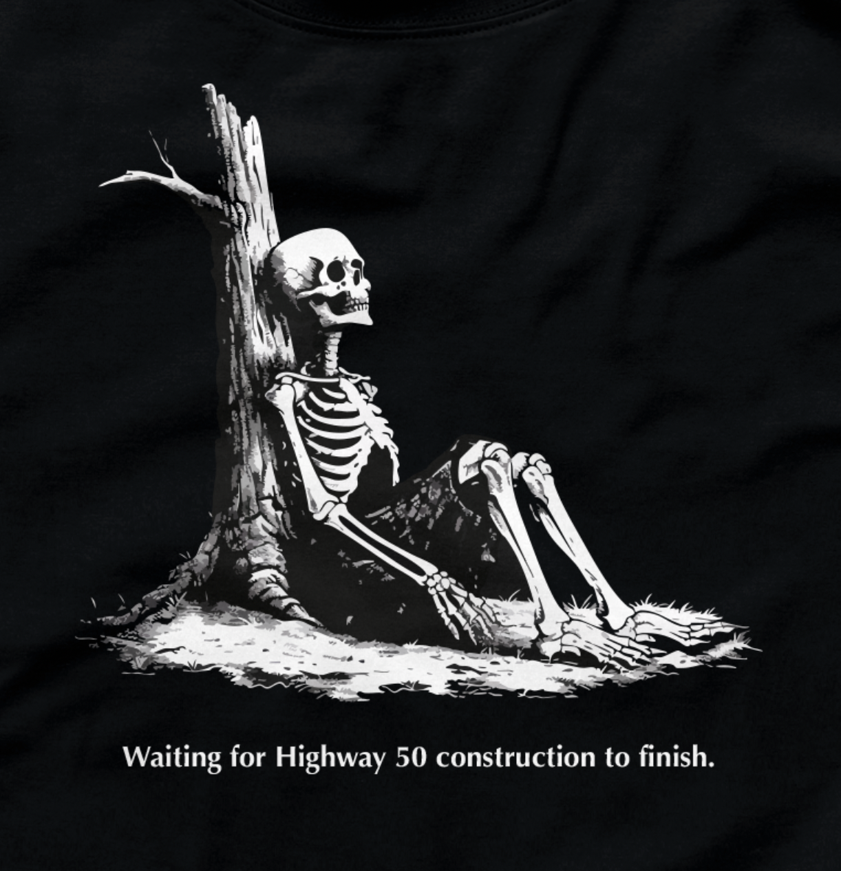 Waiting for Highway 50 Construction to Finish T-Shirt
